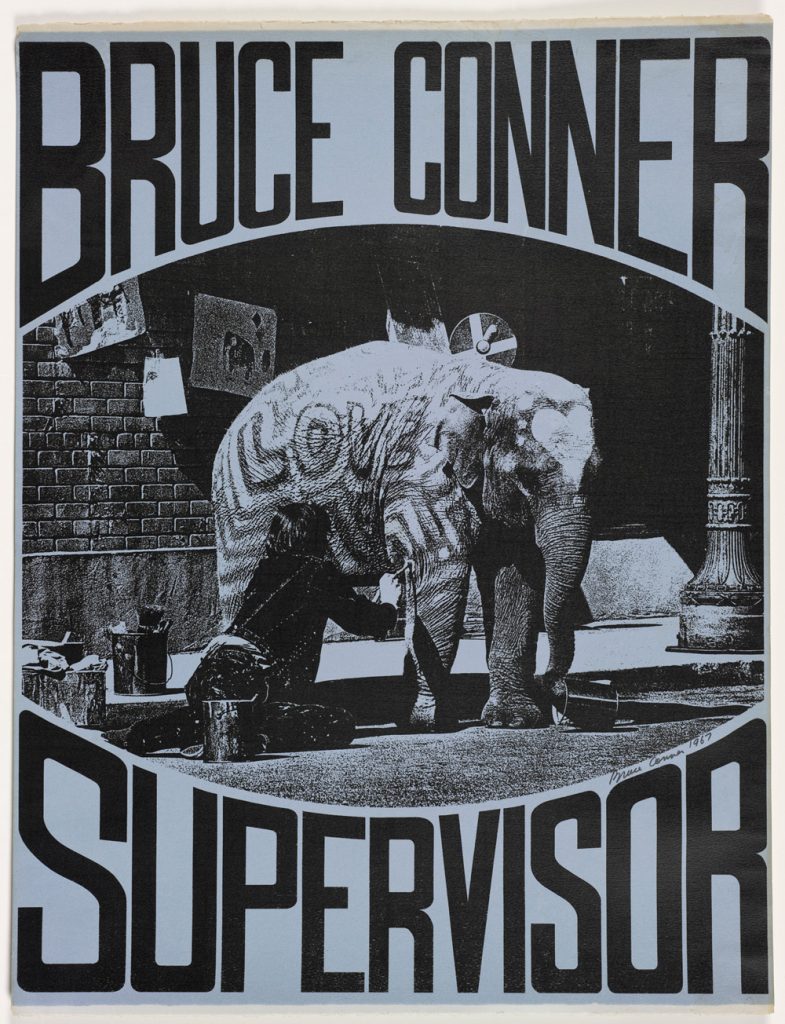 The artist Bruce Conner ran an unconventional campaign for city supervisor.